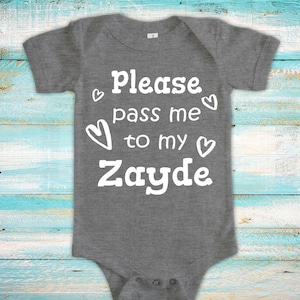 Pass Me To Zayde Cute Grandpa Baby Bodysuit, Tshirt or Toddler Shirt Jewish Yiddish Grandfather Gift or Pregnancy Announcement