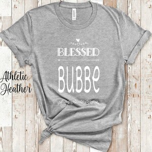 Blessed Bubbe Grandma Tshirt Jewish Yiddish Grandmother Gift Idea for Mother&#39;s Day, Birthday, Christmas or Pregnancy Reveal Announcement