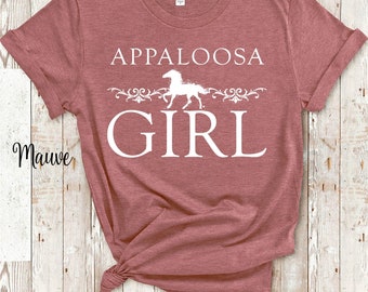 Appaloosa Girl Horse Lover Shirt, Long Sleeve Tshirt, Sweatshirt or Tank Top - Unique Equestrian Gifts for Women or Girls