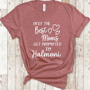 The Best Moms Get Promoted To Halmoni for Korea Korean Grandma - Birthday Mother&#39;s Day Christmas Gift for Grandmother