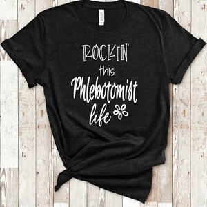 Rockin This Life Phlebotomist Tshirt for Phlebotomy Gifts - Funny Phlebotomy Shirts Gifts for Phlebotomist