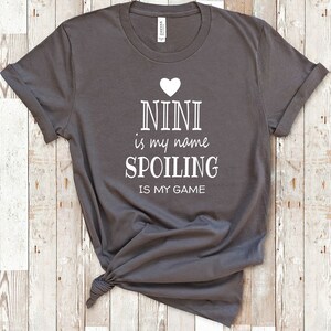 Nini Is My Name Grandma Tshirt Special Grandmother Gift Idea for Mother's Day, Birthday, Christmas or Pregnancy Reveal Announcement