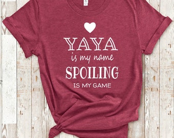 Yaya Is My Name Grandma Tshirt Greece Greek Grandmother Gift Idea for Mother&#39;s Day, Birthday, Christmas or Pregnancy Reveal Announcement