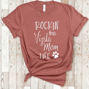 Rockin This Life Vizsla Mom Tshirt Dog Owner Gifts  - Funny Vizsla Shirt Gifts for Vizla Lovers
