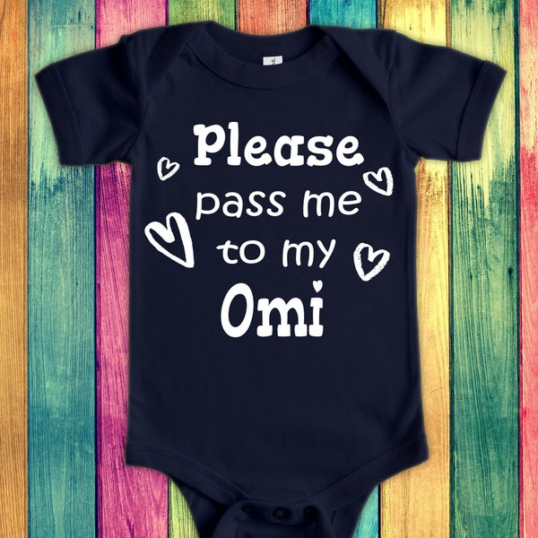 Pass Me To Omi Cute Grandma Baby Bodysuit, Tshirt or Toddler Shirt Belgium Belgian Flemish Grandmother Gift or Pregnancy Announcement