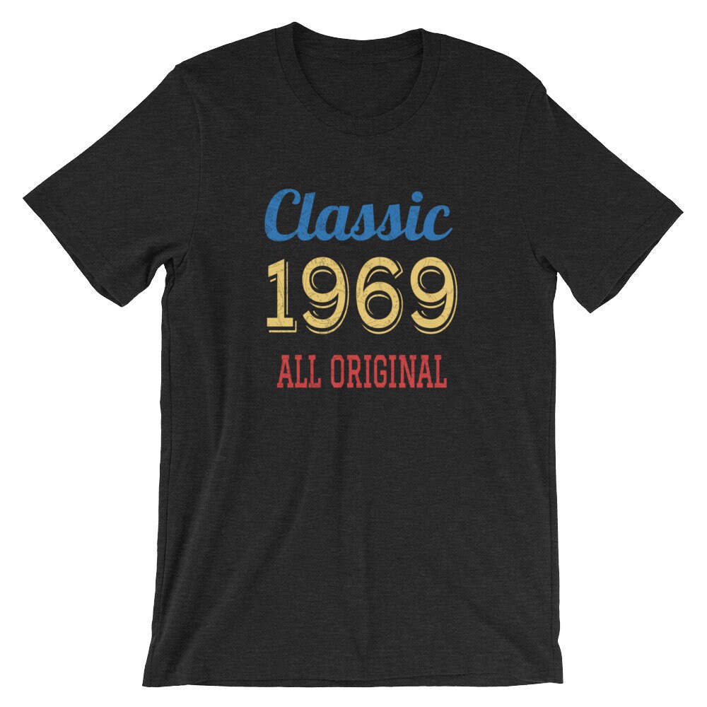 Classic Retro 1969 Birthday Shirt for Men or Women Funny 50th | Etsy