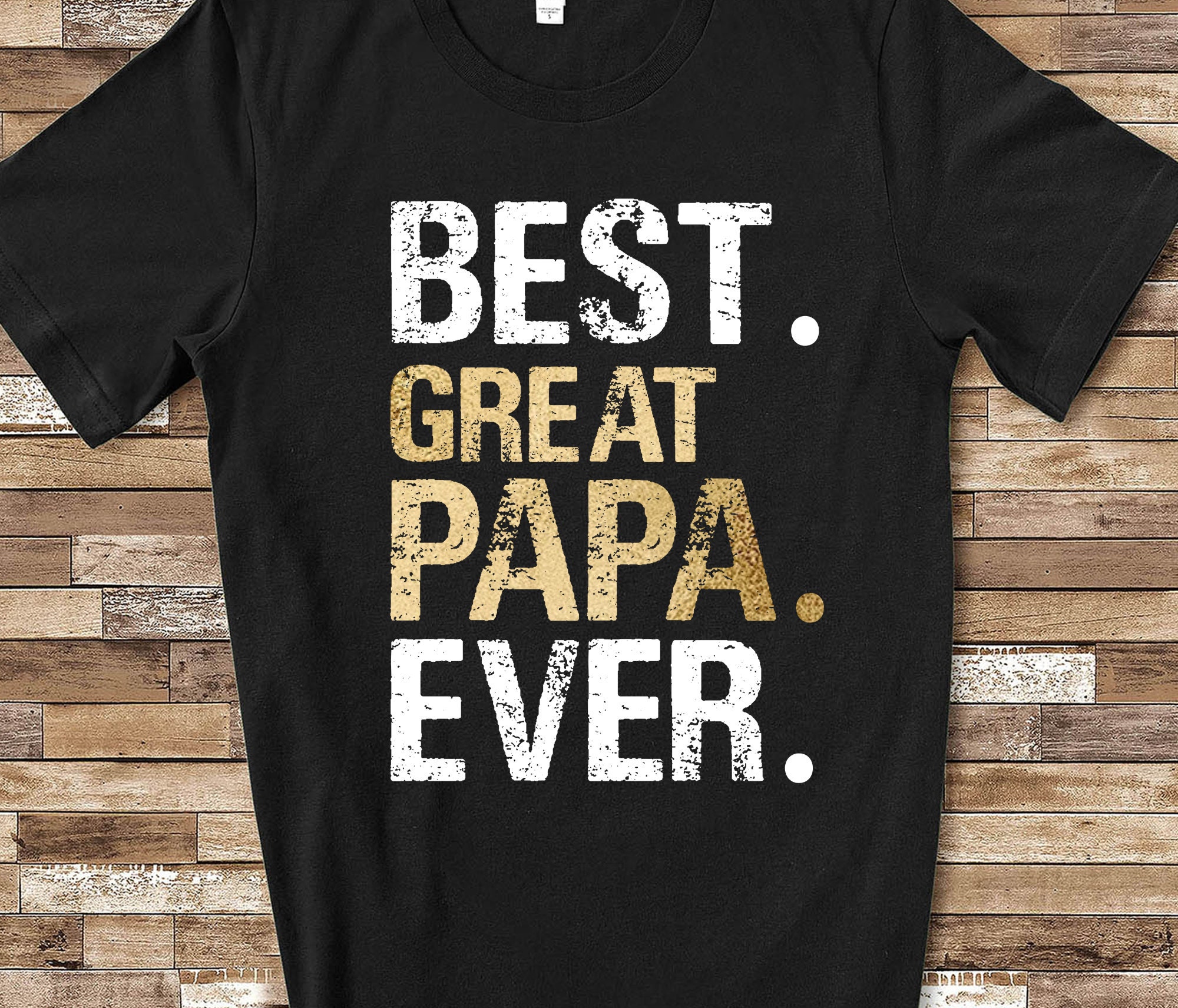 Best Great Papa Shirt Gift From 