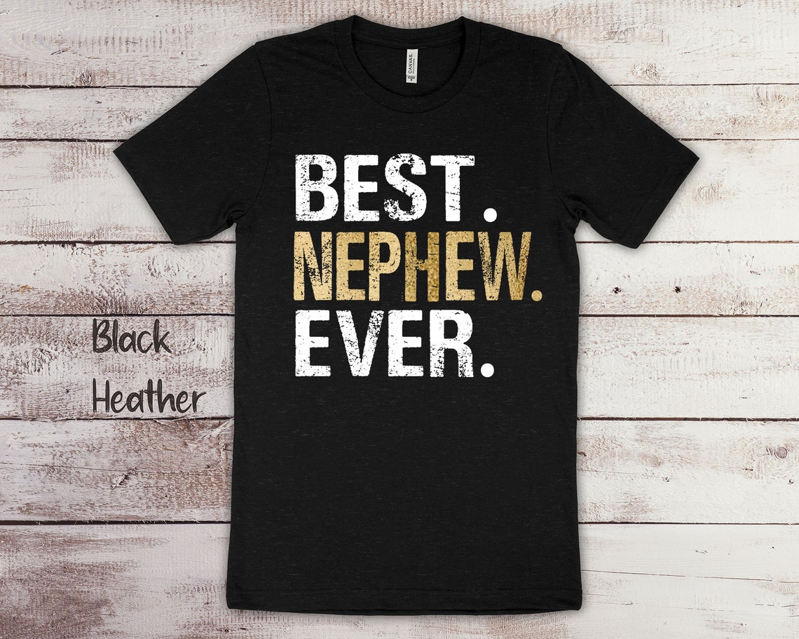 best nephew ever shirt