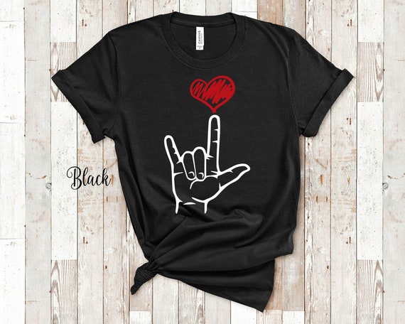 I Love You American Sign Language T Shirt Gift For Women Men I Love You American Sign Language T Shirt Gift For Women Men