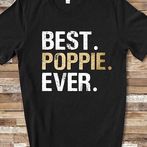 Best Poppie Ever Shirt Poppie Geschenk von Enkelin Enkel Geburtstag Vatertag Weihnachtsgeschenke für Poppie