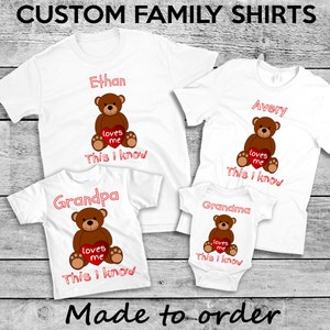 Custom Name Personalized Family Matching Shirts &quot;  Loves Me This I Know &quot; Teddy Bear for Unique Mom Dad Grandchild Grandpa or Grandma Gifts