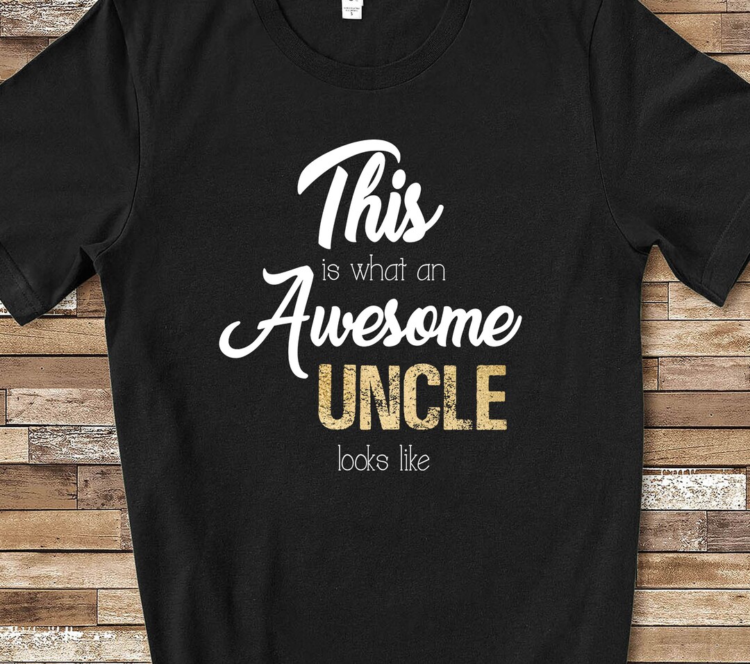 Awesome Uncle Shirt Uncle Gift From Niece or Nephew - Unique Birthday ...