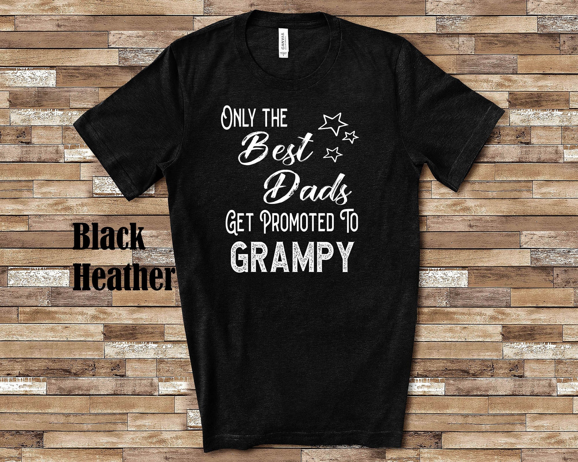 The Best Dads Get Promoted to Grampy Grandpa Tshirt Special 