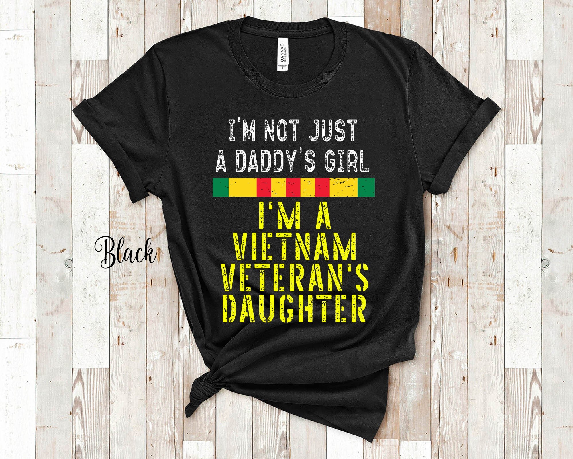 Ich bin nicht nur ein Daddy's Girl, ich bin die Tochter eines Vietnam-veteranes War Vet Daugthers Tshirt, Langarm T, Sweatshirt oder Tank Top