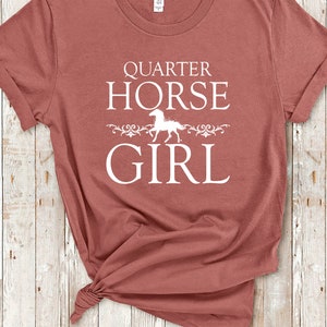 Quarter Horse Girl Horse Lover Shirt Horse Gifts Girls Women Quarter Horse Girl Horse Lover Shirt Horse Gifts Girls Women