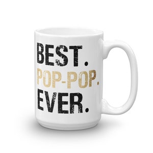 Best Pop-Pop Ever Kaffeetasse für Papa Opa Opa Opa - ideal für Weihnachten Geburtstag oder Vatertagsgeschenke für Väter oder Großväter