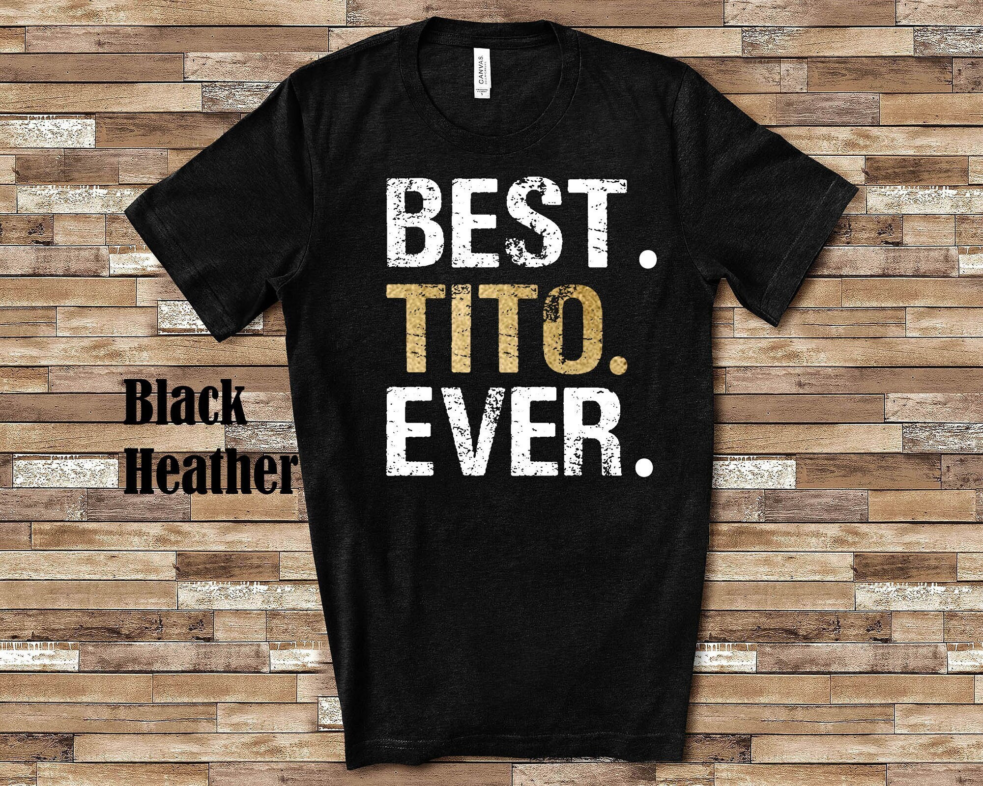 Best Tito Shirt Mexican Grandfather Gift from Granddaughter Grandson Birthday Father's Day Christmas Gifts for Tito Grandpa