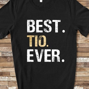 Best Tio Shirt Gift for Mexican or Spanish Uncle from Niece Nephew Birthday Fathers Day Christmas Gifts for Tio