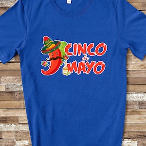 Cinco de Mayo T-Shirt / Lustiges mexikanisches Hemd Erwachsenen-T-Shirt, Langarm-Shirt, Sweatshirt oder Tank Top für Männer, Frauen