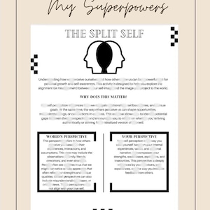 May include: A black and white illustration of two faces, one inside the other, with the text "My Superpowers" and "The Split Self" above the image. The text below the image explains the concept of "The Split Self" and how it relates to self-awareness and personal growth.