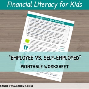 May include: A printable worksheet for kids titled "Employee vs. Self-Employed" with a green apple and footprints. The worksheet explains the differences between being an employee and being self-employed.