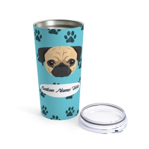 Love My Pug - Personalized Custom Stainless Steel Tumbler Travel Mug for Hot Coffee Cold Drinks - 20oz with Lid Dishwasher Safe