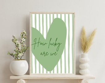 Minimalist Green Heart Wall Art Print | “How Lucky Are We” Digital Download | Modern Botanical Printable Home Decor