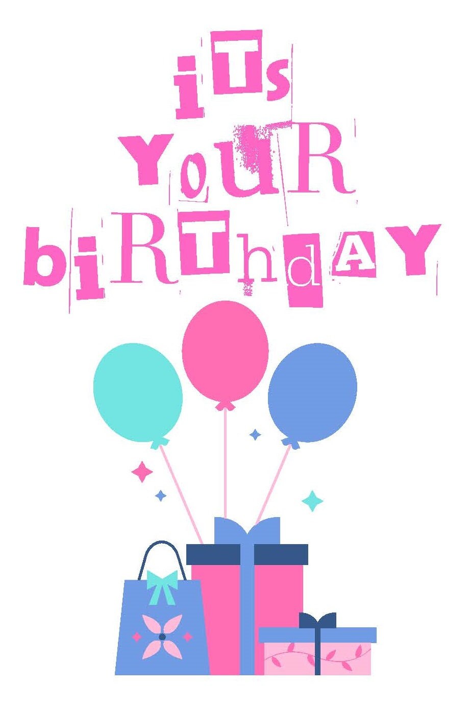 Digital Happy Birthday Card - Happy Birthday Its Your Birthday Gift and ...