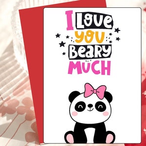 Tarjeta de San Valentín digital - Imprimible Feliz Día de San Valentín Te amo Beary Much Panda Bear Tarjeta de felicitación descargar