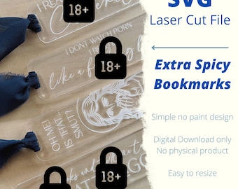 May include: Clear acrylic bookmarks with dark blue ribbon ties. Each bookmark features a different quote in white text, with a black padlock and the number 18+. The words "Extra Spicy Bookmarks" are in blue text.