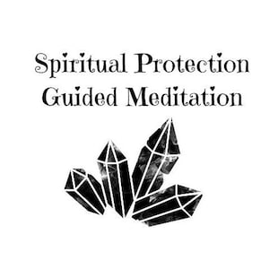 Op de afbeelding: Zwart-witte illustratie van kristallen met de tekst "Spirituele Bescherming Geleide Meditatie".