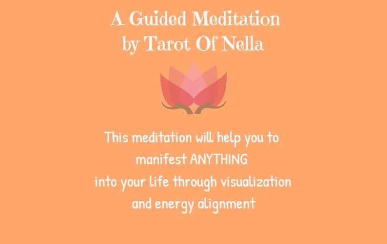 Puede incluir: Un fondo de color melocot&oacute;n con una flor de loto blanca y texto que dice "A Guided Meditation by Tarot Of Nella". El texto debajo de la flor dice "This meditation will help you to manifest ANYTHING into your life through visualization and energy alignment."