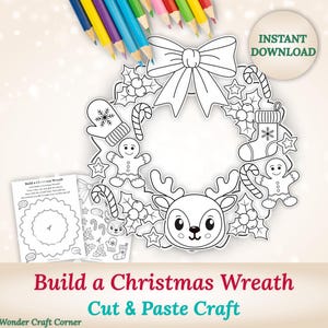 May include: Black and white line art Christmas wreath with a bow, holly, gingerbread men, and a reindeer. Includes a printable craft sheet and colored pencils. Text reads "Build a Christmas Wreath Cut & Paste Craft" and "Instant Download."