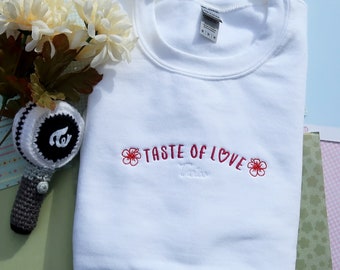 Taste Of Love KPOP Embroidered Sweatshirt Crewneck