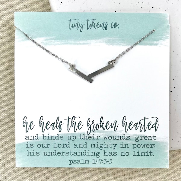 He Heals The Broken Hearted, Psalm 147:3, Bible Verse Necklace, Encouragement Necklace, Bereavement Gift, Jewelry with Card