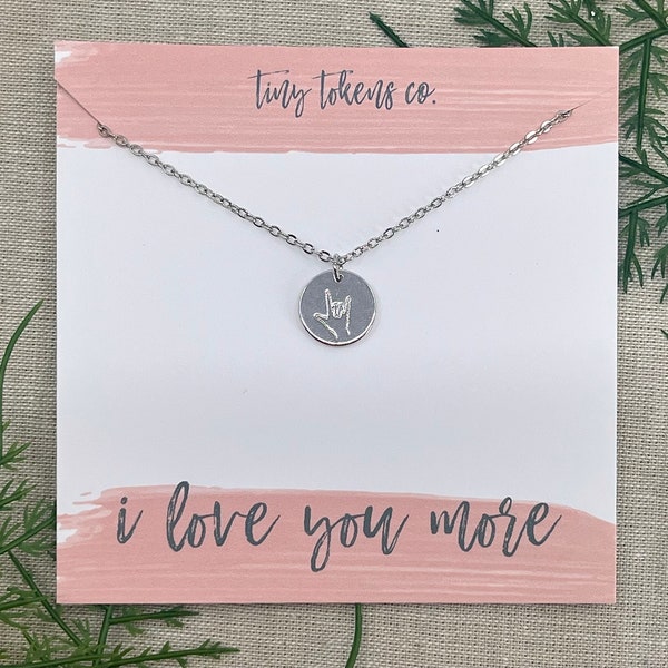 I Love You More, Bestie Gift, Girlfriend Necklace, Wife, I Love You Jewelry, ASL, Sign Language Necklace, Necklace With Card, Minimalist