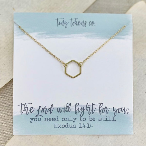 The Lord Will Fight For You, You Need Only To Be Still, Hexagon Necklace, Exodus 14:14, Shield Necklace, Bible Verse Jewelry