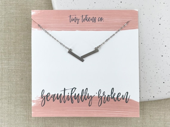 Beautifully broken necklace sale