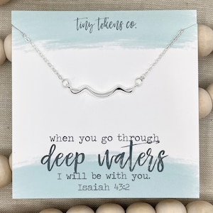 When You Go Through Deep Waters I Will Be With You Isaiah 43:2, Dainty Wave Necklace, Strength, Encouragement, Christian Gift, silver