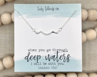 When You Go Through Deep Waters I Will Be With You Isaiah 43:2, Dainty Wave Necklace, Strength, Encouragement, Christian Gift, silver