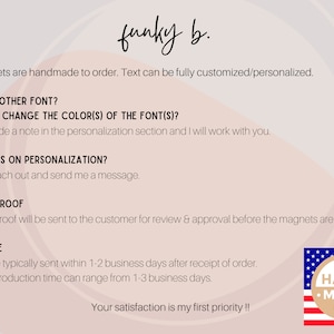 May include: A graphic with the text "funky b." and information about handmade magnets. The text includes customization options, digital proof details, and lead times. A "Hand Made" badge with the American flag is in the lower right corner.