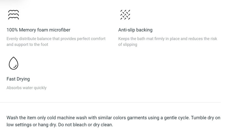 May include: A bath mat with a white background and black text describing its features. The features include 100% memory foam microfiber, anti-slip backing, and fast drying. The text also includes care instructions for the bath mat.