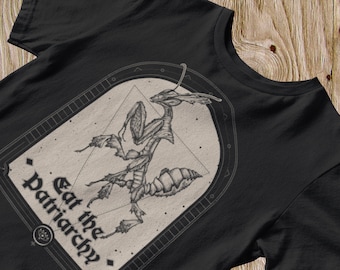 Eat the Patriarchy Tshirt, Occult praying ghost mantis tee, Goth feminist witch shirt,Witchy womens rights top,pro-choice statement clothing
