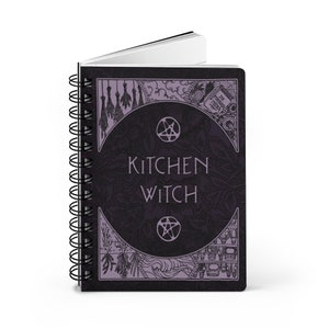 Kitchen Witch Notebook,Witchy home chef recipe book,Gothic pagan spiral bound journal Occult herbalist cookbook Wiccan esoteric book shadows