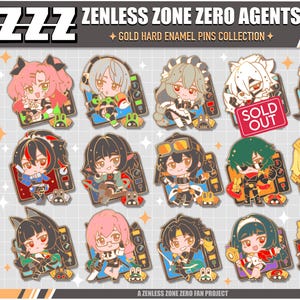 Puede incluir: Una colección de pines de esmalte duro dorado con personajes de Zenless Zone Zero. Cada pin muestra un diseño de personaje único con colores vibrantes y detalles intrincados. Algunos pines tienen un letrero de "SOLD OUT".