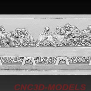 3D STL Models for CNC Router Engraver Carving Machine Relief Artcam Aspire cnc files JESUS Christ The Last Supper religion icons ZG493