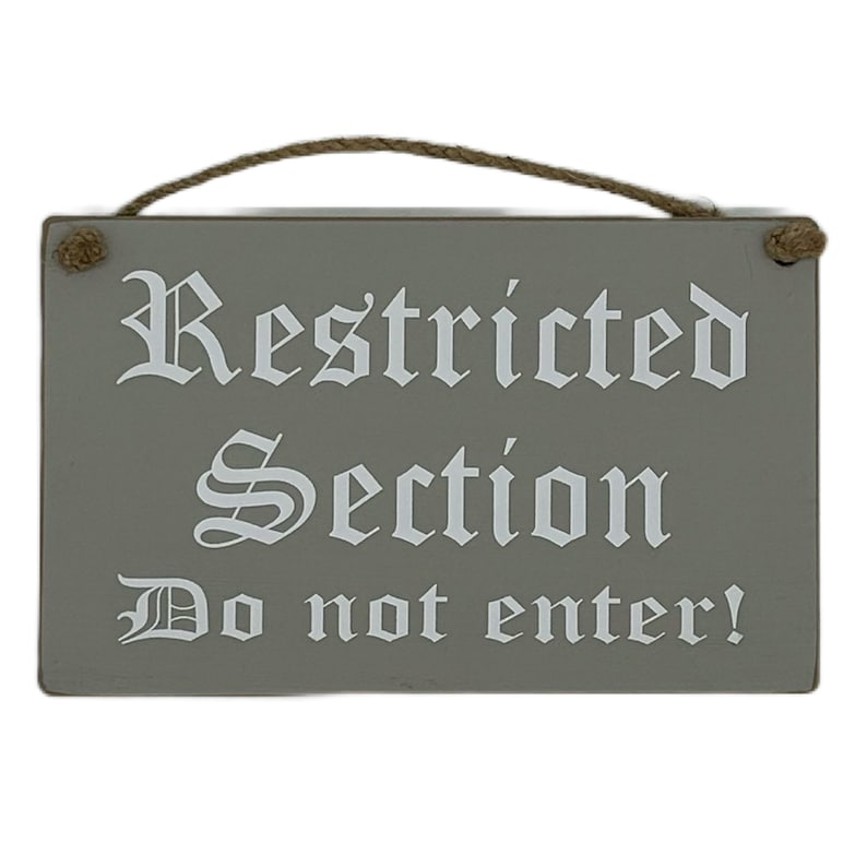 RESTRICTED SECTION. Do Not Enter! Chunky Hanging Plaque Sign - Etsy