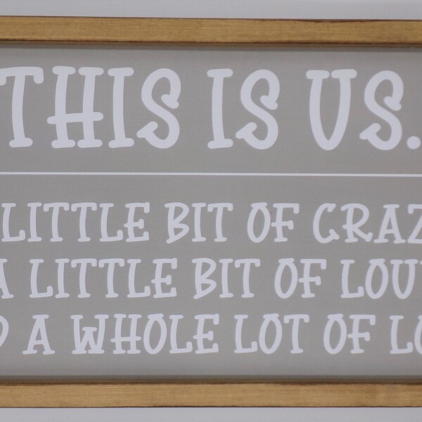 Estos somos nosotros. Un poco de loco.... XL rectangular (paisaje) (64X33cm) placa enmarcada en madera. Reino Unido hizo Elección de 16 colores Madera