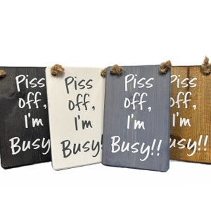 'Piss Off I'm Busy' Türschild – 12,7 X 25,4 Cm, Aus Starker PVC-Platte, Für Innen & Außen