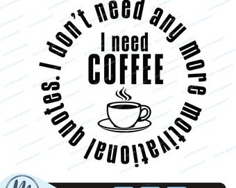 Sin citas motivacionales SVG, Café PNG, SVG divertido,